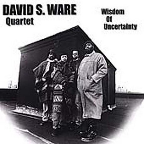 David Ware S. Quartet - Wisdom of Uncertainty (CD) - image 1 of 1