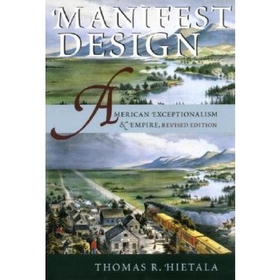 Manifest Design - (Cornell Paperbacks) 2nd Edition by  Thomas R Hietala (Paperback)