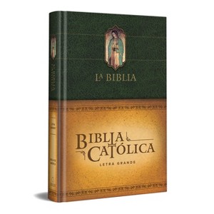 La Biblia Católica: Tamaño Grande, Edición Letra Grande. Tapa Dura, Verde, Con Virgen - Large Print by  Biblia de América (Hardcover) - 1 of 1