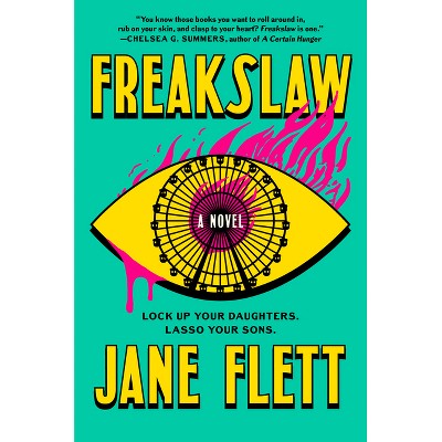 Freakslaw - by  Jane Flett (Paperback)