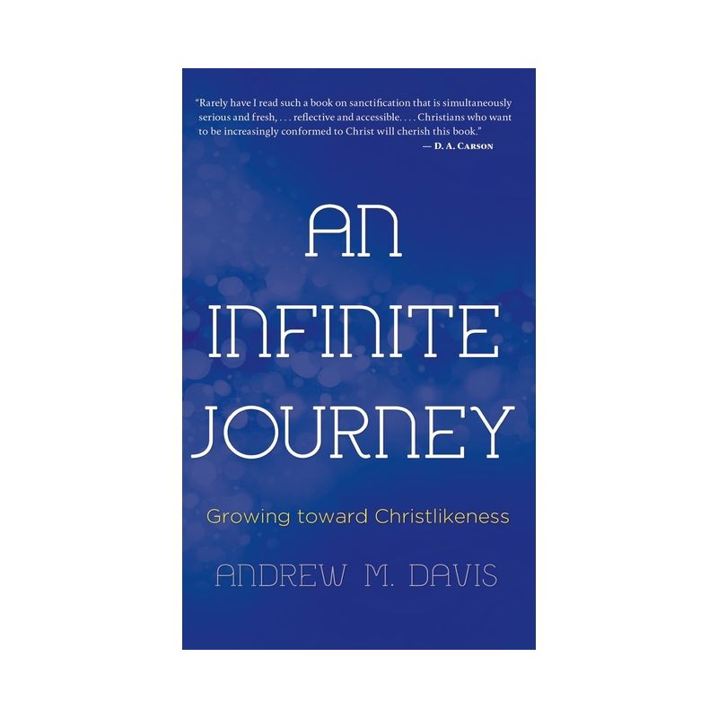 An Infinite Journey - by Andrew M Davis, 1 of 2