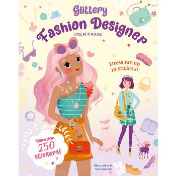 Glittery Fashion Designer Sticker Book - (Paperback)
