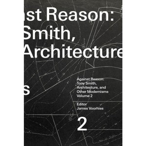 Against Reason, Volume 2 - by  James Voorhies (Paperback) - 1 of 1