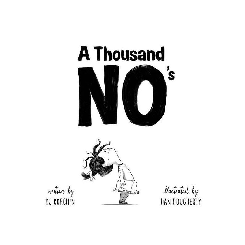 A Thousand No&#39;s - by DJ Corchin (Hardcover), 1 of 2