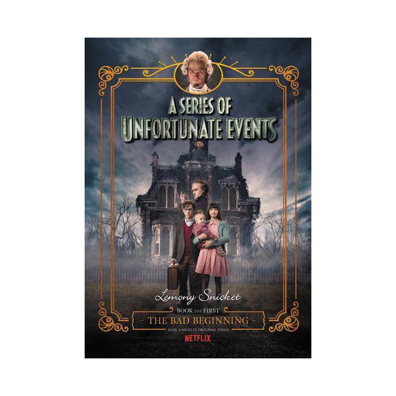 A Series of Unfortunate Events #1: The Bad Beginning Netflix Tie-In - (A Unfortunate Events) by  Lemony Snicket (Hardcover), 1 of 2