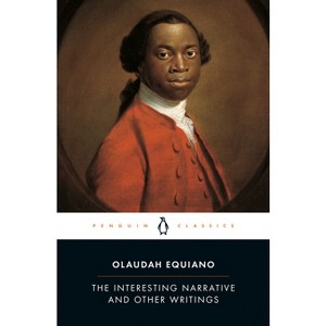 The Interesting Narrative and Other Writings - (Penguin Classics) by  Olaudah Equiano (Paperback) - 1 of 1