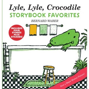 Lyle, Lyle, Crocodile Storybook Favorites - (Lyle the Crocodile) by  Bernard Waber (Hardcover) - 1 of 1
