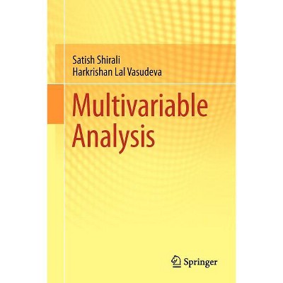 Multivariable Analysis - by  Satish Shirali & Harkrishan Lal Vasudeva (Paperback)