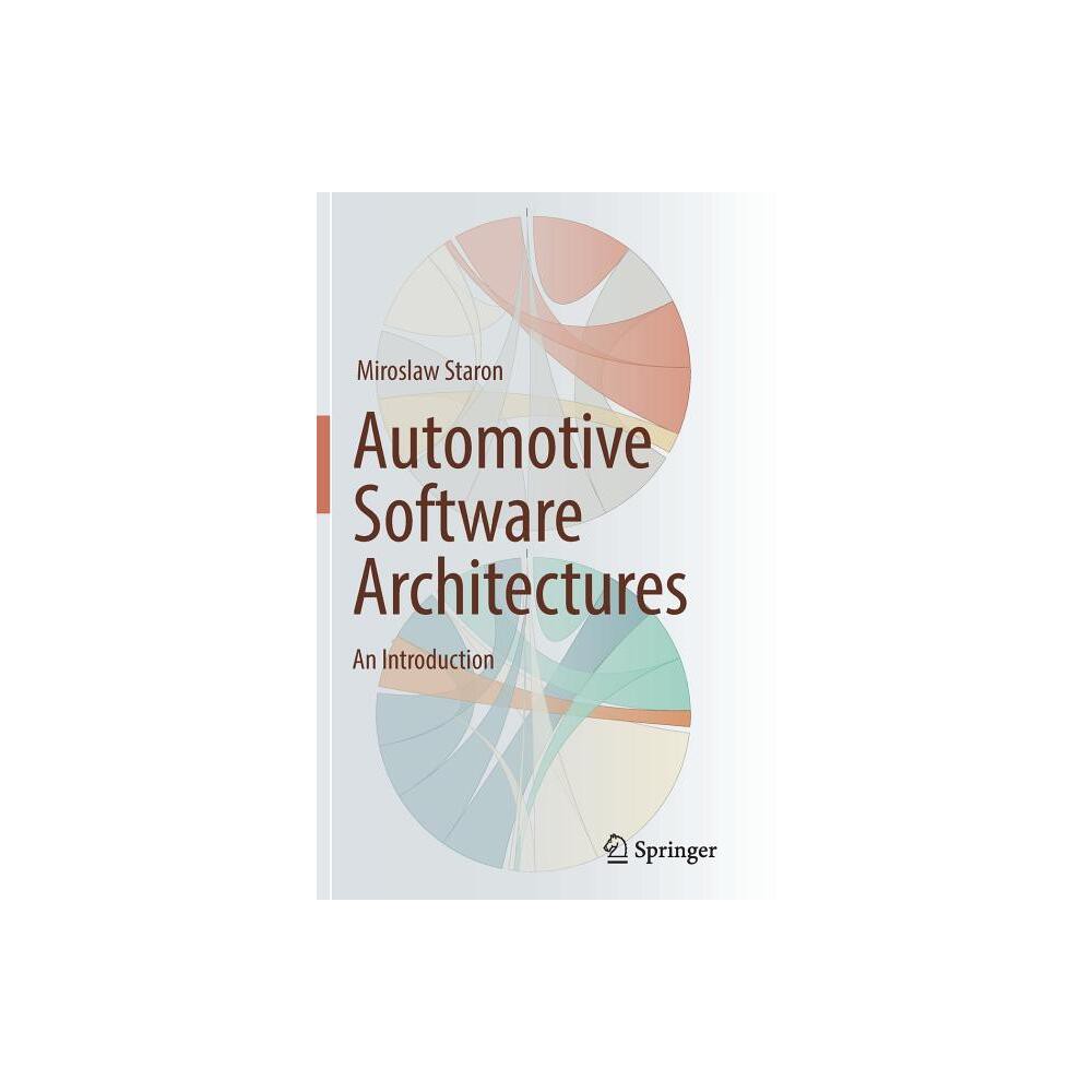 ISBN 9783319864419 product image for Automotive Software Architectures - by Miroslaw Staron (Paperback) | upcitemdb.com