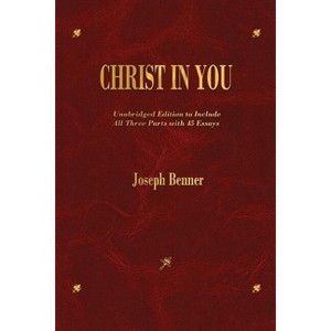 Christ In You - by Joseph Benner - 1 of 1