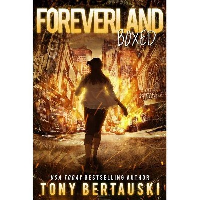 Foreverland Boxed - by  Tony Bertauski (Paperback)