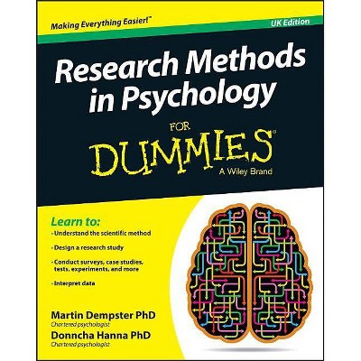 Research Methods in Psychology for Dummies - (For Dummies) by  Martin Dempster & Donncha Hanna (Paperback)