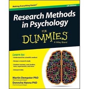 Research Methods in Psychology for Dummies - (For Dummies) by  Martin Dempster & Donncha Hanna (Paperback) - 1 of 1