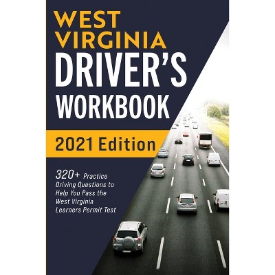 West Virginia Driver's Workbook - by  Connect Prep (Paperback)