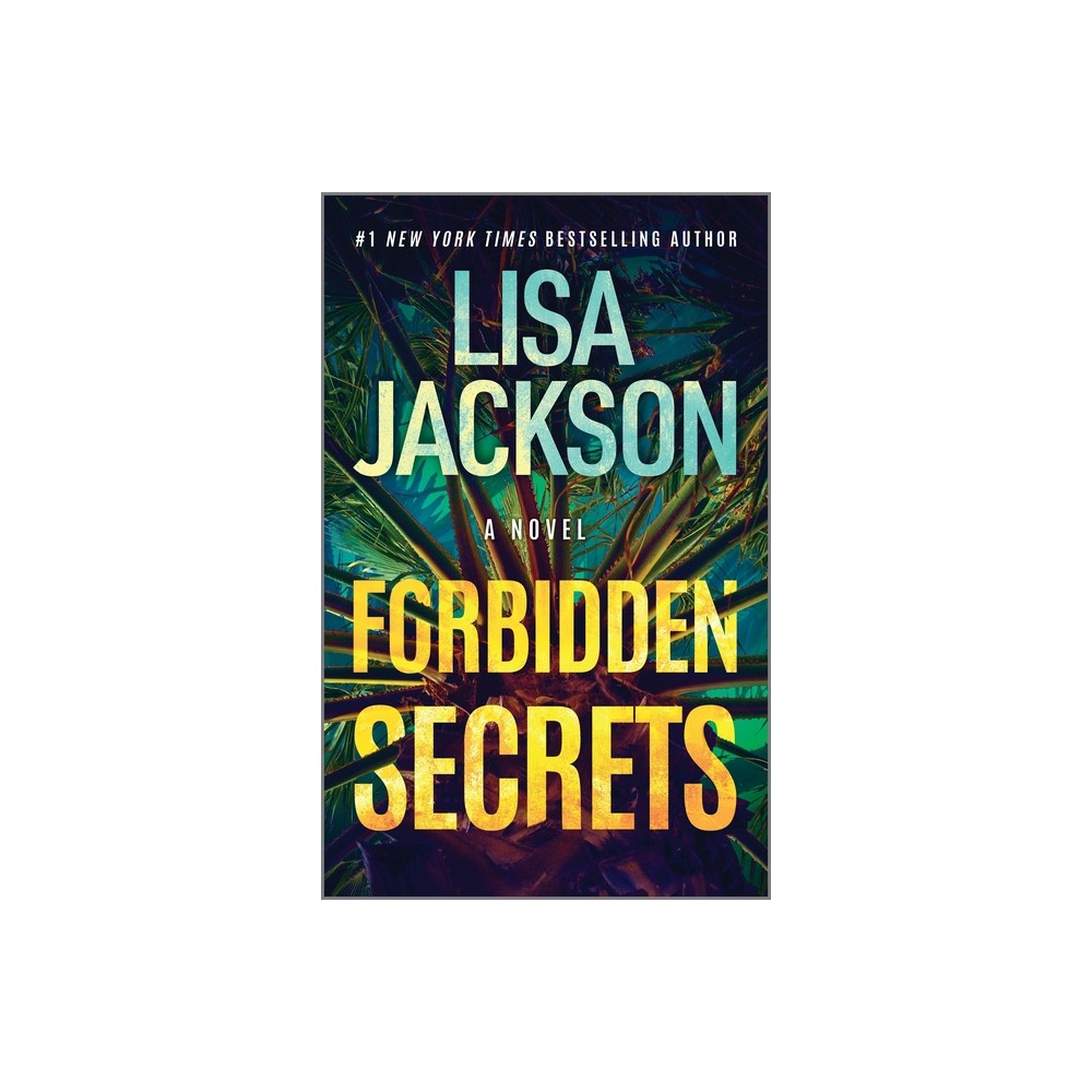 Forbidden Secrets - by Lisa Jackson (Paperback)