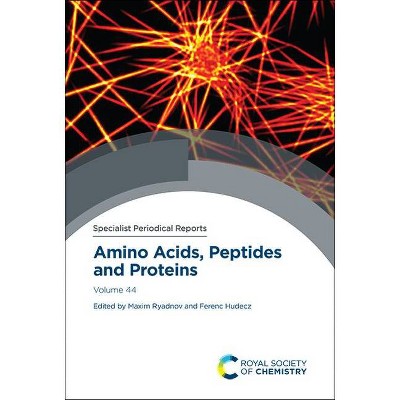 Amino Acids, Peptides and Proteins - (Specialist Periodical Reports) by  Maxim Ryadnov & Ferenc Hudecz (Hardcover)