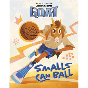 Goat: Smalls Can Ball - by  Sarah Jospitre (Hardcover) - 1 of 1