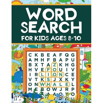 Word Search for Kids Ages 8-10 - by  Scarlett Evans & Word Infinite Book (Paperback)