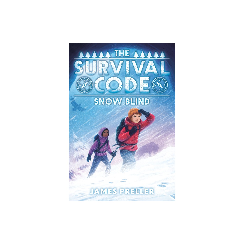 Snow Blind #2 - (The Survival Code) by James Preller (Paperback)