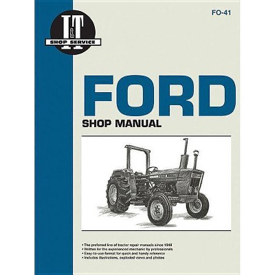 Ford Models 2310 2600 2610 3600+ - (I & T Shop Service) by  Penton (Paperback)