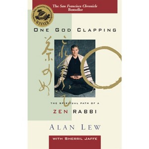 One God Clapping - by  Alan Lew (Hardcover) - 1 of 1