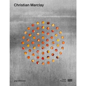 Christian Marclay - by  Jean-Pierre Criqui (Hardcover) - 1 of 1