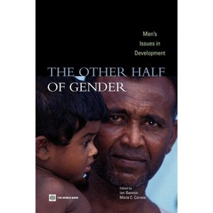 The Other Half of Gender - by  Maria C Correia & Ian Bannon (Paperback) - 1 of 1