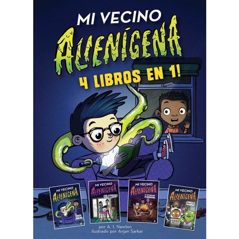 Mi Vecino Alienígena: 4 Libros En 1 - (Alien Next Door) by  A I Newton (Paperback) - image 1 of 1