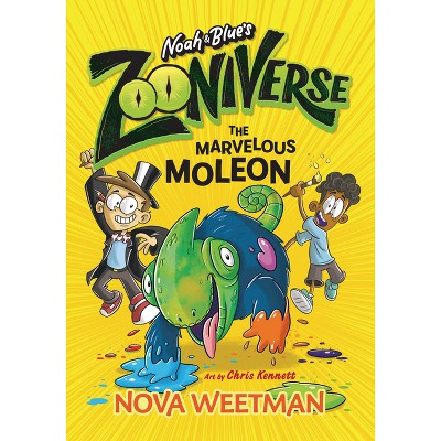 The Marvelous Moleon - (Zooniverse) by  Nova Weetman (Paperback)
