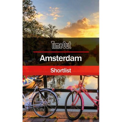 Time Out Amsterdam Shortlist - (Time Out Shortlist) 5th Edition (Paperback)