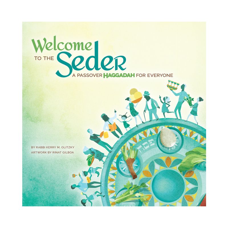 Welcome to the Seder: A Passover Haggadah for Everyone - by  Rabbi Kerry M Olitzky (Paperback), 1 of 2