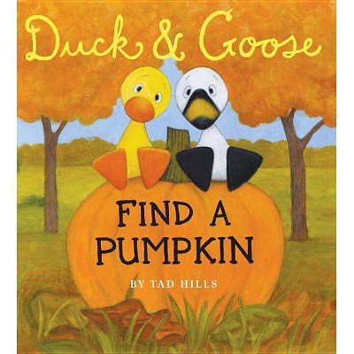 Duck & Goose, Find a Pumpkin (Oversized Board Book) - by  Tad Hills