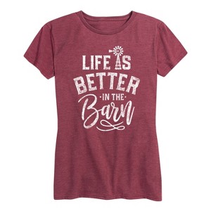 Women's - Country Casuals - Life Is Better In The Barn Short Sleeve Graphic T-Shirt - 1 of 4
