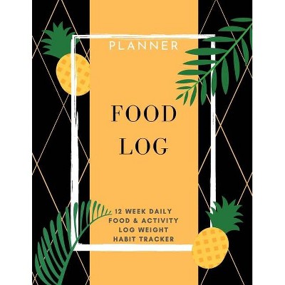 Food Log - by  Adil Daisy (Paperback)