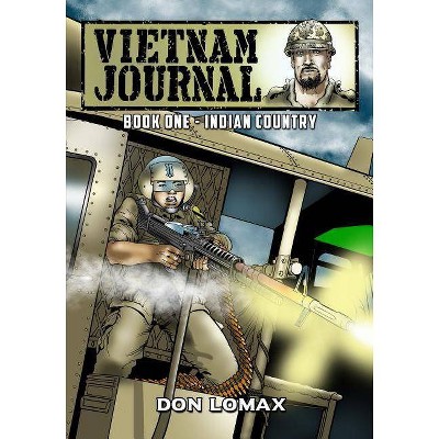 Vietnam Journal - Book 1 - by  Don Lomax (Paperback)