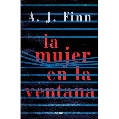 La mujer en la ventana (The Woman in the Window) - by A J Finn (Paperback)