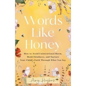 Words Like Honey - by  Amy Hughes (Paperback) - 1 of 1