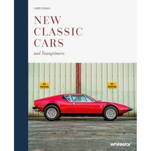 New Classic Cars - by  Larry Edsall (Hardcover) - 1 of 1