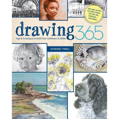 Drawing 365 - by  Katherine Tyrrell (Paperback)