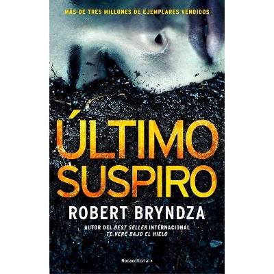 Ultimo Suspiro - by  Robert Bryndza (Paperback)