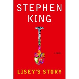 Lisey's Story - by  Stephen King (Hardcover) - 1 of 1
