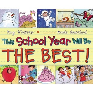 This School Year Will Be the Best! - by Kay Winters - 1 of 1