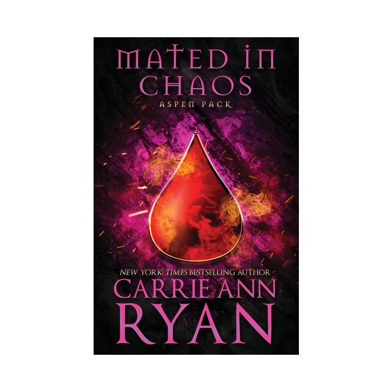 Mated in Chaos - (Aspen Pack) by  Carrie Ann Ryan (Paperback), 1 of 2