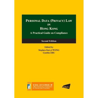 Personal Data (Privacy) Law in Hong Kong - 2nd Edition by  Guobin Zhu (Paperback)