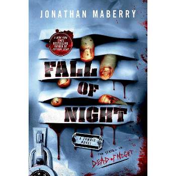 Fall of Night - (Dead of Night) by  Jonathan Maberry (Paperback)