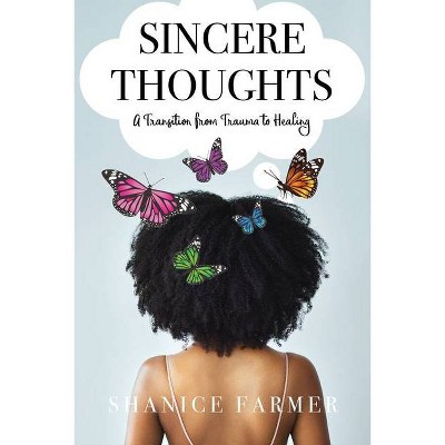 Sincere Thoughts - by  Shanice Farmer (Paperback)