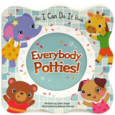 Everybody Potties - by  Cheri Vogel (Board Book) - image 1 of 1