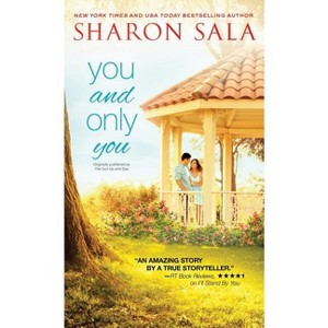 You and Only You - (Blessings, Georgia) by  Sharon Sala (Paperback) - 1 of 1