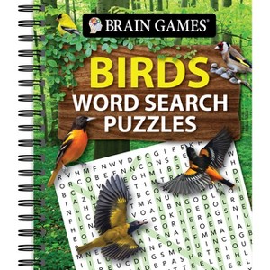 Brain Games - Birds Word Search Puzzles - by  Publications International Ltd & Brain Games (Spiral Bound) - 1 of 1