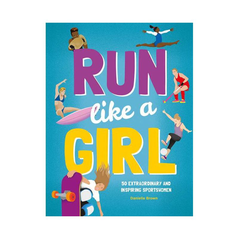 Run Like a Girl - by Danielle Brown, 1 of 2